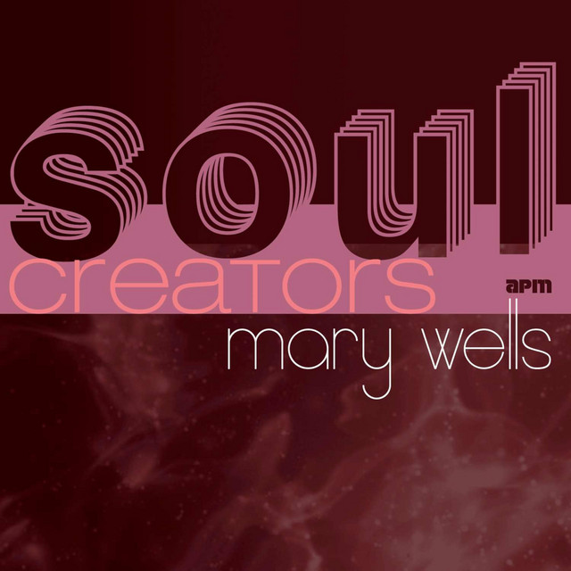 Soul Creators - Mary Wells cover art