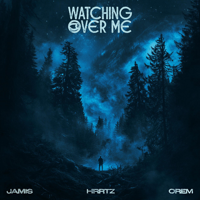Watching Over Me (feat. Orem)
