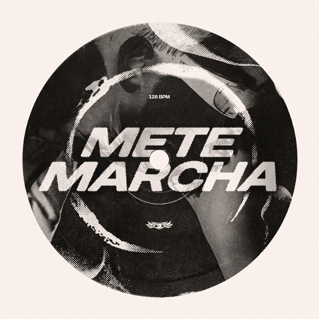MEGA METE MARCHA