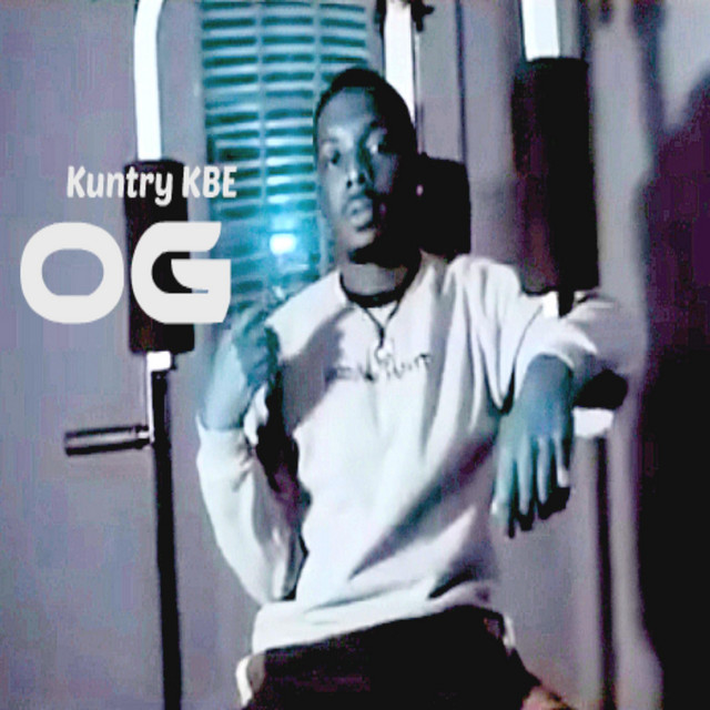 OG - Single by Lil Kuntry KBE | Spotify