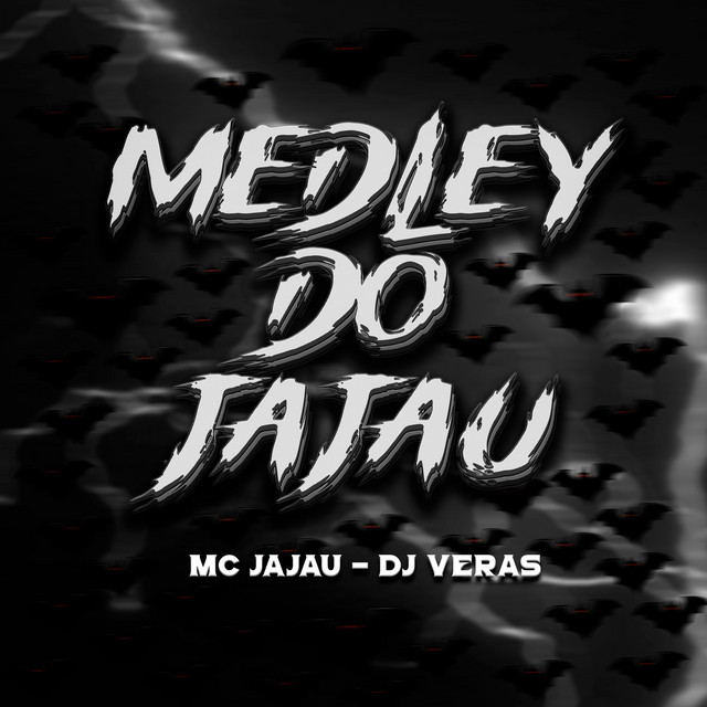  – Medley do Jajau