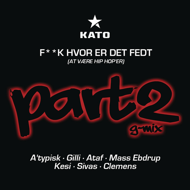 Fuck Hvor Er Det Fedt (At Være Hip Hop'er) - Part 2 G-Mix