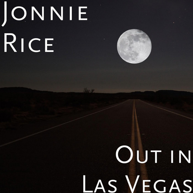 Out in Las Vegas - Single by Jonnie Rice | Spotify