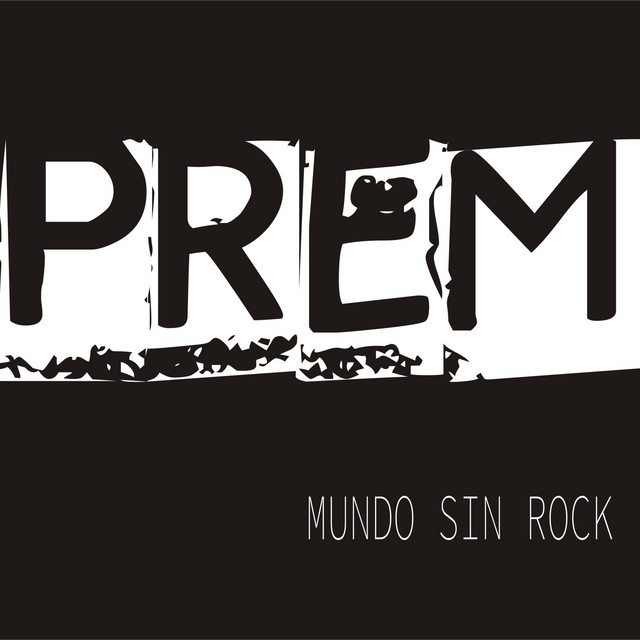 EP Mundo Sin Rock - Single by PREM | Spotify