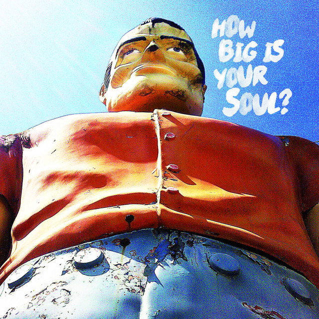 How Big Is Your Soul? cover