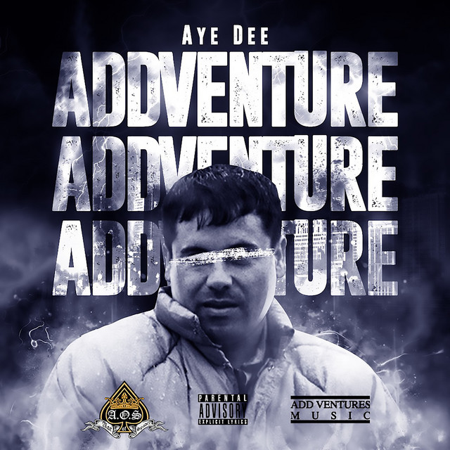 Addventure - Single by Aye Dee | Spotify