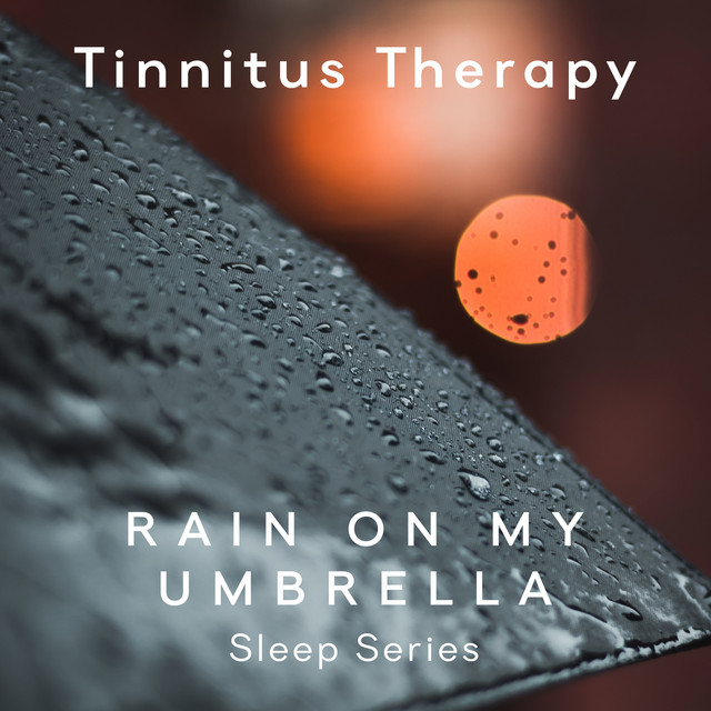 Tinnitus Sleep Rain on My Umbrella cover art