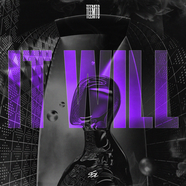 Teemto – It Will