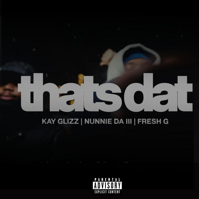 洋楽 The Assassinz / Missing III thats dat - song and lyrics by Kay Glizz, Nunnie Da III, Fresh G