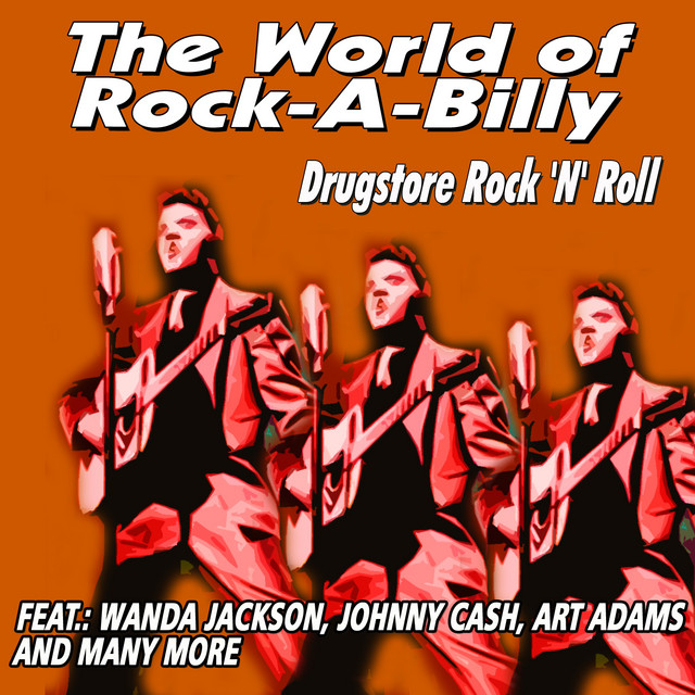 The World of Rock-a-Billy - Drugstore Rock 'N' Roll