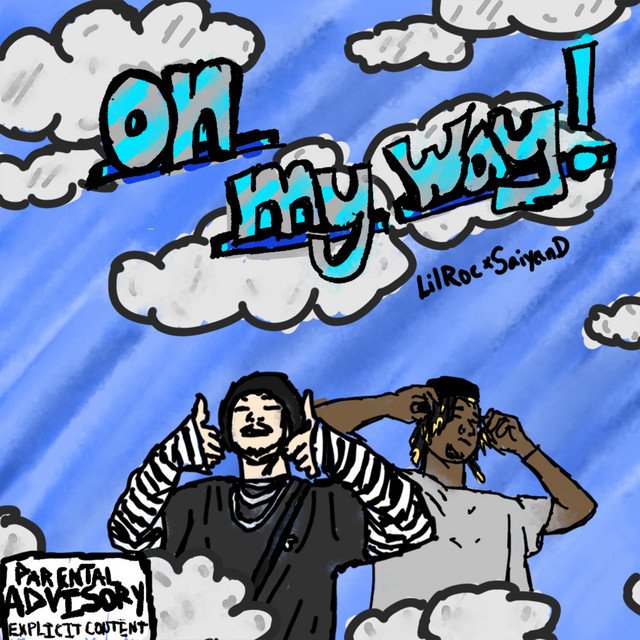 on my way! - Single by LiL Roc | Spotify