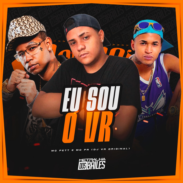 MC Pett, MC PR, DJ VR Original – Eu Sou O VR