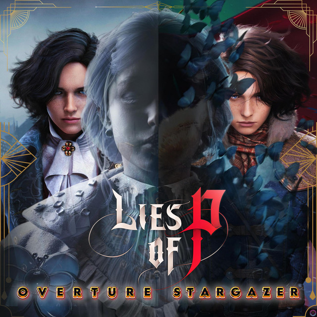 OVERTURE STARGAZER (Lies of P: Atmospheric Soundtrack) Clockwork