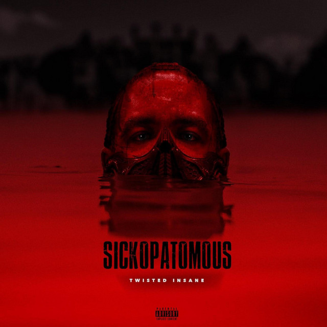 Sickopatomous - Album by Twisted Insane | Spotify