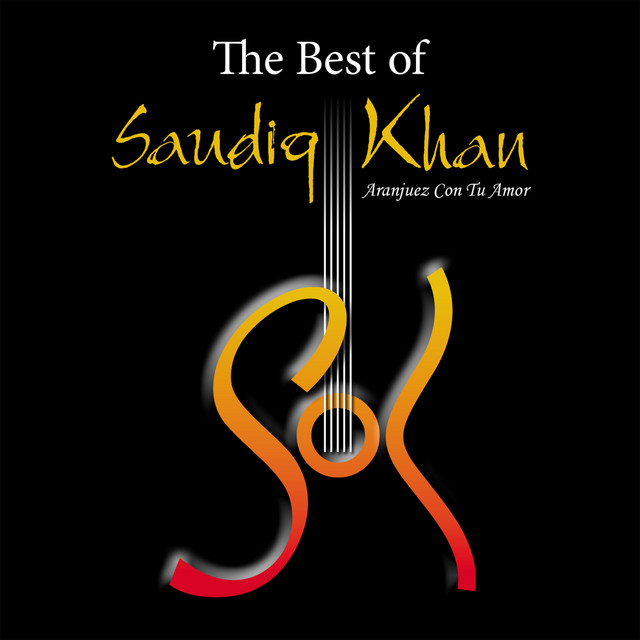 The Best of Saudiq Khan - Aranjuez Con Tu Amor cover