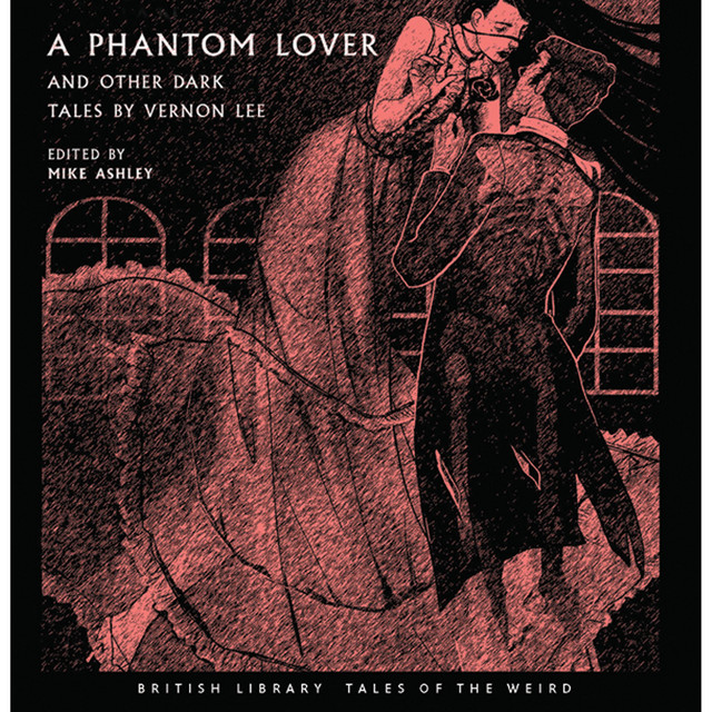 A Phantom Lover and Other Dark Tales by Vernon Lee cover art