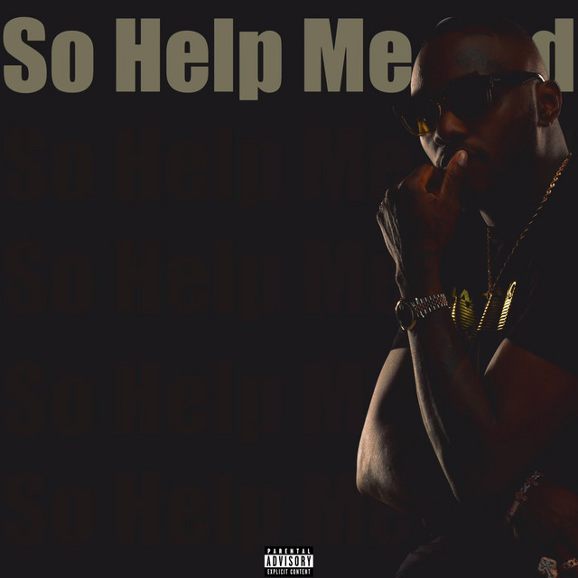 So Help Me God