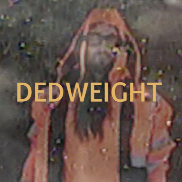 DEDWEIGHT cover art