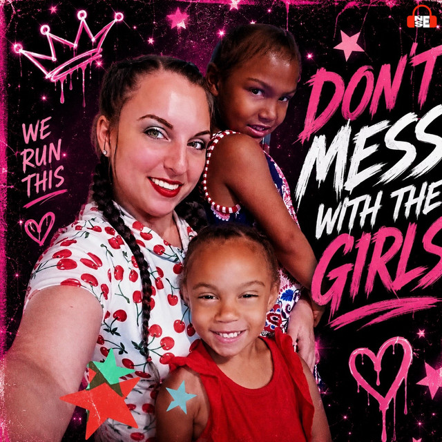 Don't Mess with the Girls (with Evia) artwork