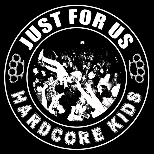 Just for Us Hardcore Kids cover