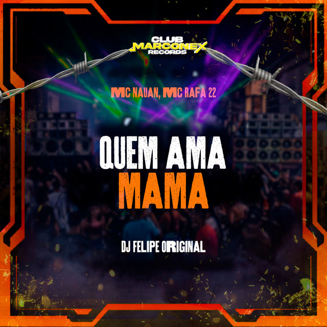 Quem Ama Mama