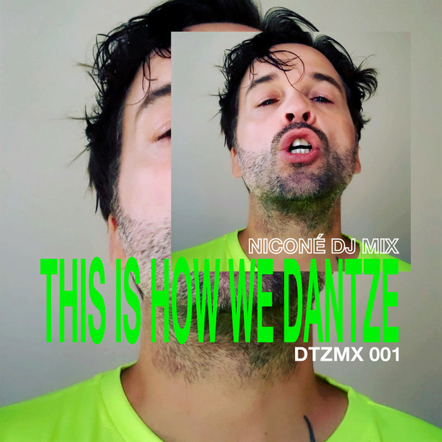 THIS IS HOW WE DANTZE: Niconé (DJ Mix) cover art