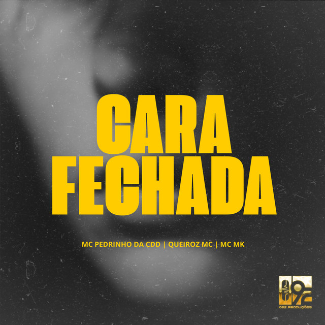 Cara Fechada