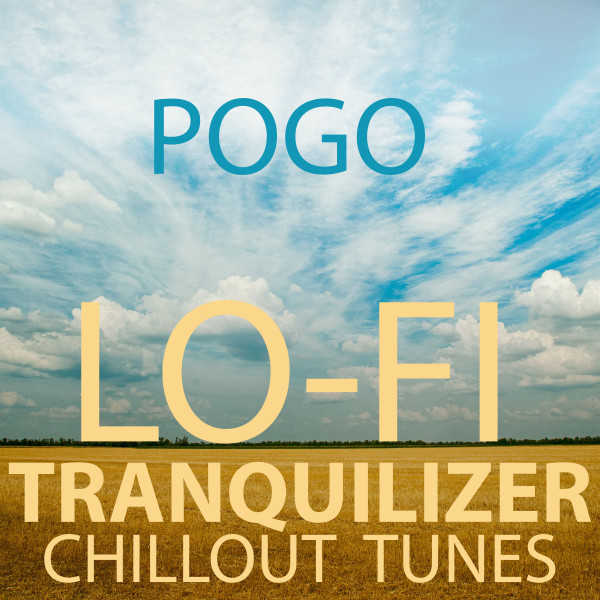 LO FI - TRANQUILIZER CHILLOUT TUNES cover art