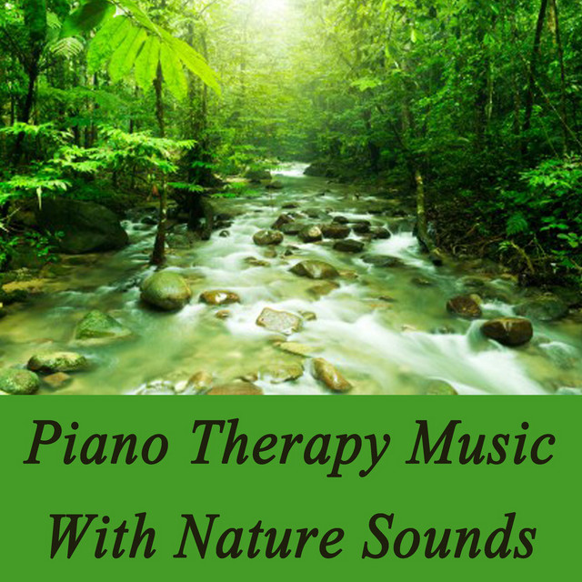 Piano Therapy Music With Nature Sounds - Album by Massage Therapy Music ...