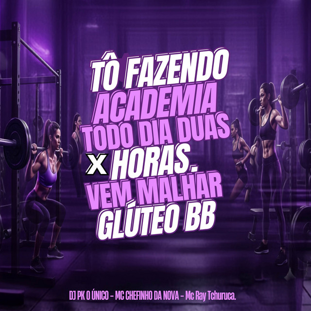 Tô Fazendo Academia Todo Dia Duas x Vem Malhar Glúteo Bb