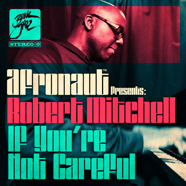 If You're Not Careful EP by Afronaut™ Spotify