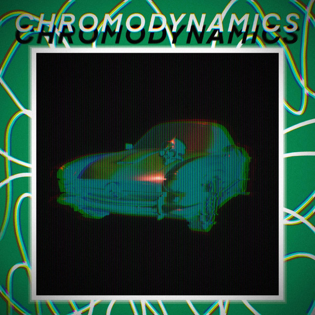 Chromodynamics cover art