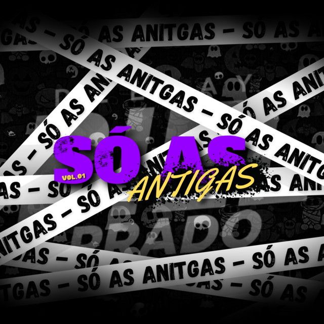 SÓ AS ANTIGAS