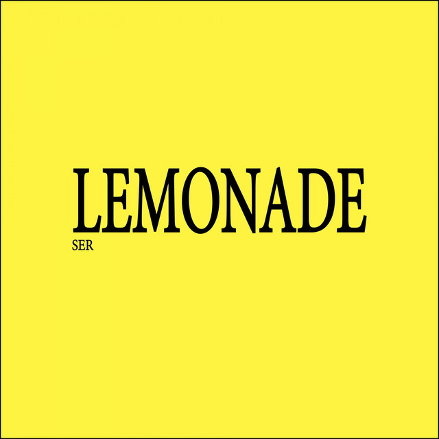 Lemonade - Single by SER | Spotify