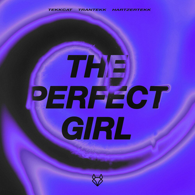 The Perfect Girl - HardTekk