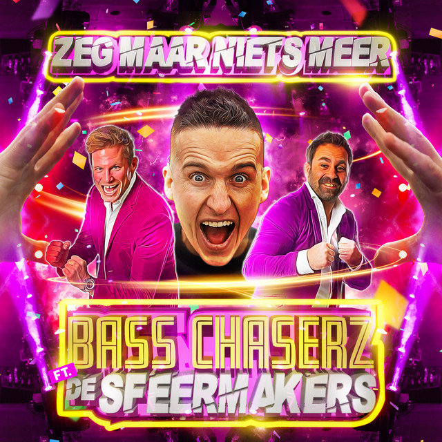 Zeg maar Niets Meer