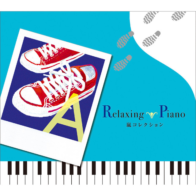 リラクシング・ピアノ～嵐コレクション - Album by Relaxing Piano