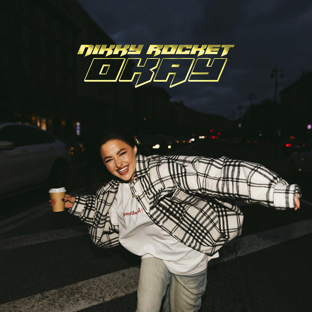 Обкладинка: Okay — Nikky Rocket