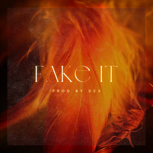 Fake It