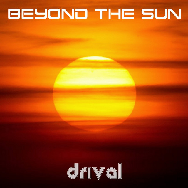 Обкладинка: Beyond the Sun — Drival