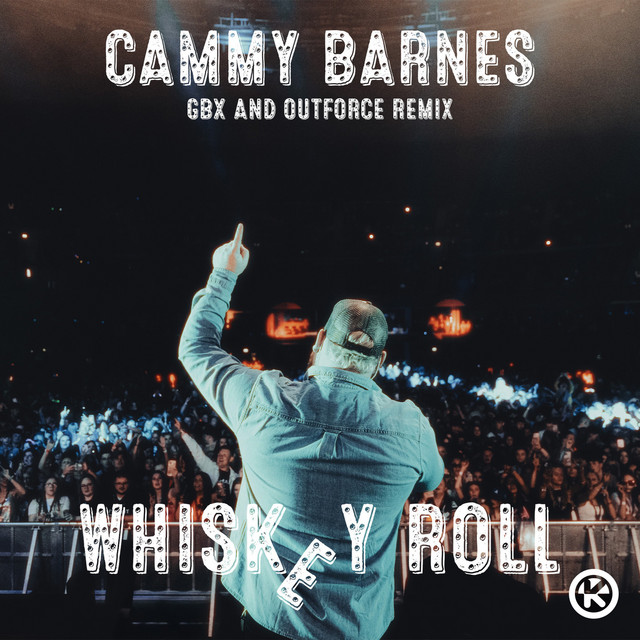Whiskey Roll - GBX & Outforce Remix