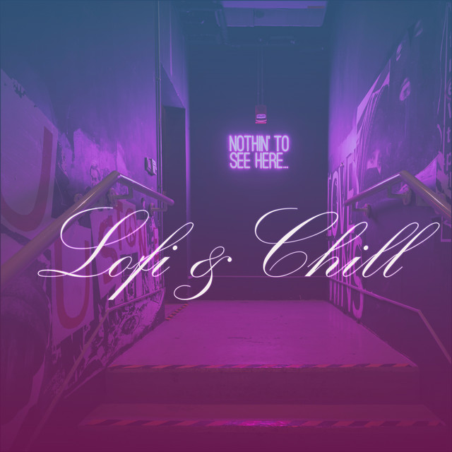 Nothin' to See Here..Lofi & Chill cover art