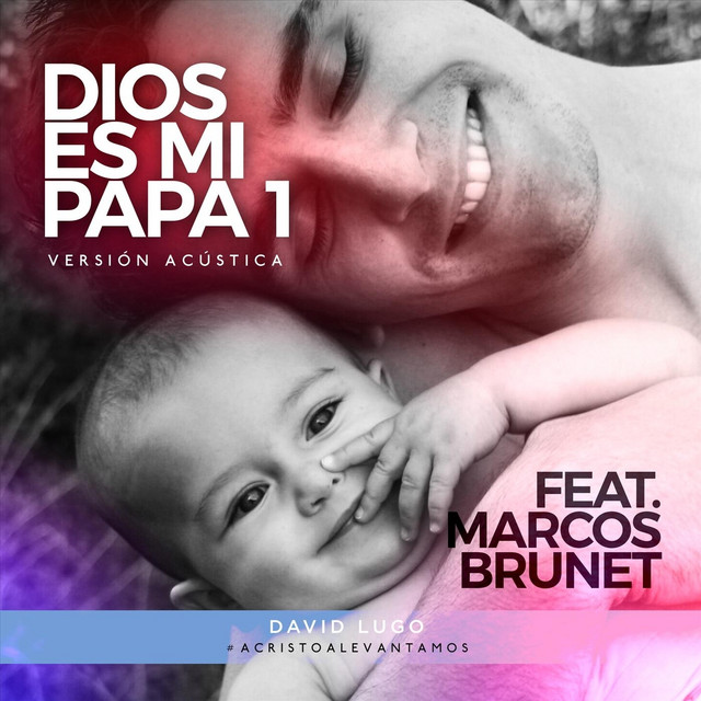 Dios Es Mi Papá 1 (Versión Acústica)