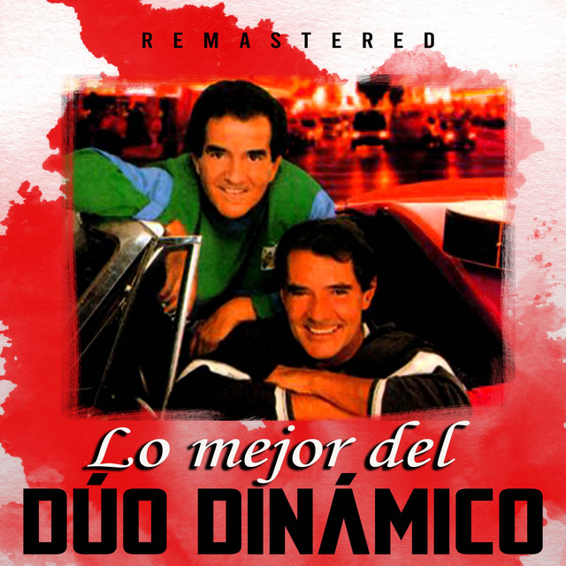 Lo mejor del Dúo Dinámico (Remastered) cover art