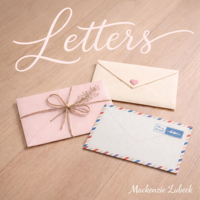 Letters - Single by Mackenzie Lubeck | Spotify