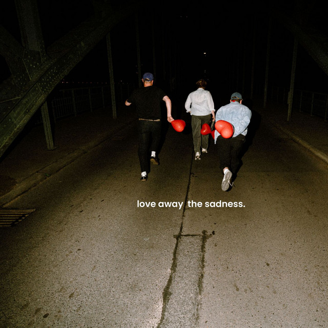 Love Away the Sadness cover