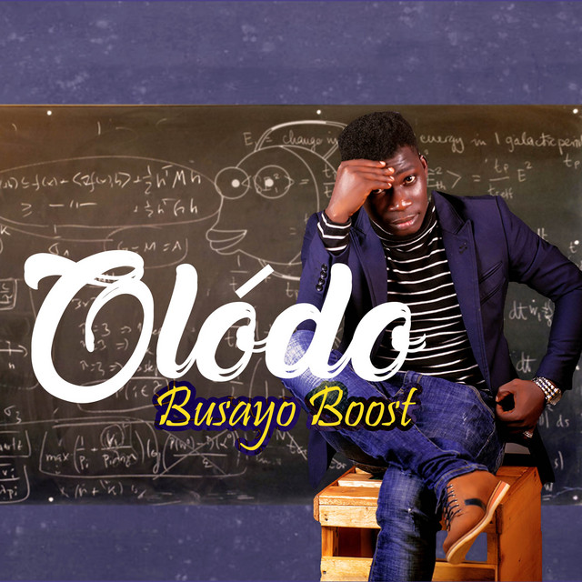 Olodo - Single by Busayo Boost | Spotify