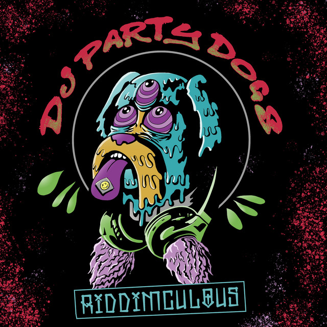 Riddimculous - Album by DJ PARTY DOGS | Spotify