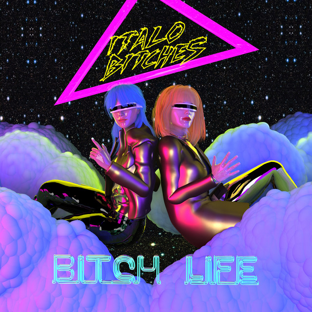 Bitch Life - Album by Italo Bitches | Spotify