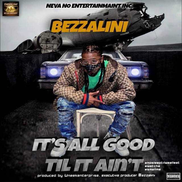 It's All Good Til It Ain't cover art